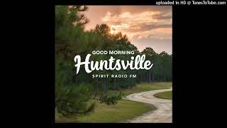 Good Morning Huntsville: A Heartfelt Anthem for East Texas