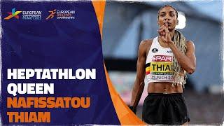 Nafi Thiam's Heptathlon Gold | European Athletics Championships | Munich 2022