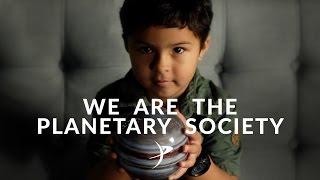 We Are The Planetary Society