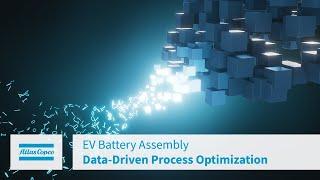 EV Battery Assembly - Data-Driven Process Optimization