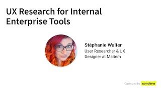 Stéphanie Walter on "UX Research for Internal Enterprise Tools" - UX Research Meetup, Jan. 2022