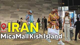  KISH MICAMALL KISHISLAND 2024 | ایران #kishisland