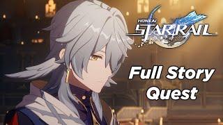 Honkai Star Rail 2.7 - Full Trailblaze Story Quest