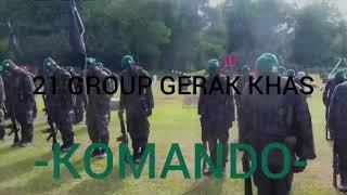 Lagu KOMANDO (21GGK) -21 Group Gerak Khas-