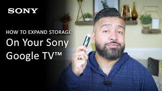 Sony | How To Expand Storage On Sony Google TV