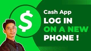 How to Login Cash App on New Phone !