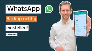 Whatsapp Backup richtig einstellen (Samsung | Android)