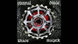 Eternal Dirge - Khaos Magick (full album, 1996)