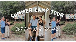 SUMMER CAMP TOUR 2023: Showing my Dad Camp!