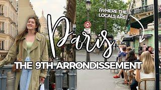 THE 9TH ARRONDISSEMENT OF PARIS | History and walking tour