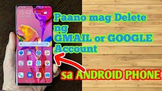 #GoogleAccountDeleted #GmailAccountDeleted   Paano iDelete ang Google/Gmail Account sa Android Phone