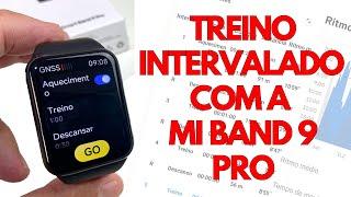 SMARTWATCH BARATO COM GPS E TREINO INTERVALADO. XIAOMI MI BAND 9 PRO É ÓTIMA OPÇÃO PARA INICIANTES.