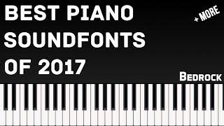 Best Piano Soundfonts of 2017 UPDATED + VSTs for Comparison