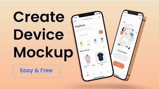 how to create mockups for app (free) 2024