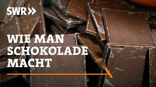 Wie man Schokolade macht | SWR Handwerkskunst