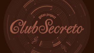 Gotan Project - Club Secreto (Full Album)