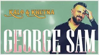 Assyrian George Sam - Kalo & Khetna MASHUP  2024 - أجمل اغاني #george_sam #assyrian #gaggi