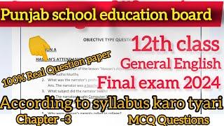 12th class General English Final exam 2024 PSEB Paper di Karo tyari According to syllabus,#fullsolve