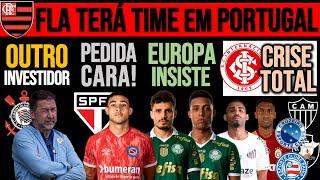 INVESTIDOR NO TIMÃO! MONTIEL NO SP? FLA COMPRANDO TIME! ZENIT INSISTE EM VEIGA! CAM, INTER, SAN E+