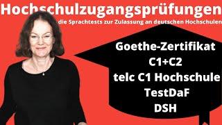 Hochschulzugangsprüfungen: Goethe-Zertifikat C1+C2, TestDaF, Telc C1, DSH | Studieren in Deutschland