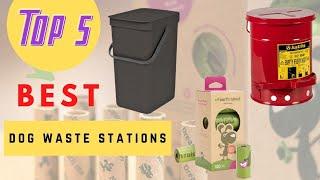 What Type Of Dog Waste Stations Best For You