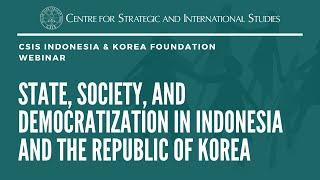 State, Society, and Democratization in Indonesia and the Republic of Korea