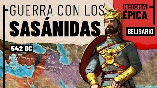 Belisario: La Guerra con los Sasánidas