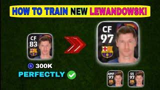 How to Train LEWANDOWSKI in PERFECT WAY eFootball 2024 Mobile | Training Guide & Tutorial