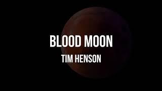 Tim Henson - Blood Moon (Extended)