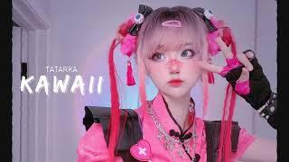 Vietsub | KAWAII - Tatarka | Nhạc Hot TikTok | Lyrics Video