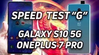 Speed Test G: Samsung Galaxy S10 5G vs OnePlus 7 Pro