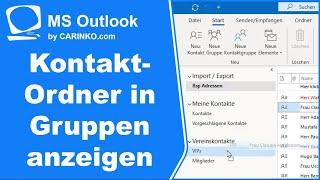 MS Outlook Kontaktgruppen - Kontakte auf Ordner verteilen & organisiert anzeigen - carinko.com