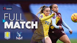 Full Match: Aston Villa v Crystal Palace | Barclays WSL 2024/25