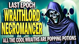 Last Epoch Wraithlord Is the Best Necromancer Minion Build