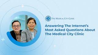 Answering The Internet’s Most Asked Questions About The Medical City Clinic