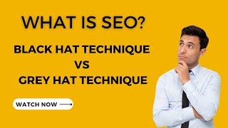 What is SEO| Black Hat Techniques| Google Advancements|2023