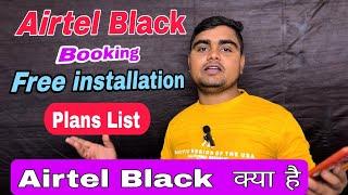 Airtel Black Plan Details | Airtel Black Plan List | Airtel Black Kya hai | Airtel Black Plan