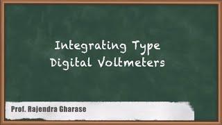 Integrating Type Digital Voltmeters - Digital Voltmeters & Multimeters - GATE