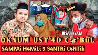 Kisah Nyata‼️0knum Us't4d C@'BuL, Sampai H4mili 9 S4ntri C4ntik