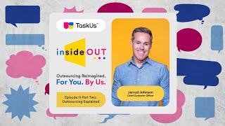 Inside Out Episode 11 Part 2: Outsourcing Explained