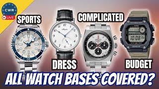 We pick Watches to cover all bases!