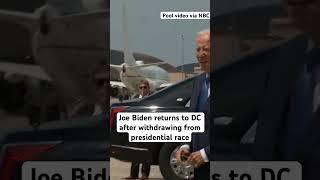 Joe Biden returns to DC