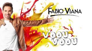 Fabio Viana - Voou Voou (Lyric Video Oficial)