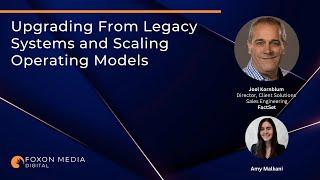 Upgrading From Legacy Systems and Scaling Operating Models