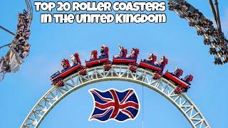 Top 20 Roller Coasters in the United Kingdom (2025)