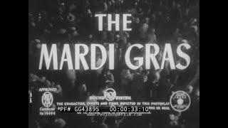 " THE MARDI GRAS "  1950 HISTORY OF NEW ORLEANS MARDI GRAS CELEBRATION DOCUMENTARY SHORT  GG43895