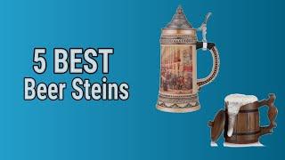 5 Best Beer Steins