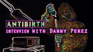 Antibirth: Danny Perez Interview | BTV Horror Podcast