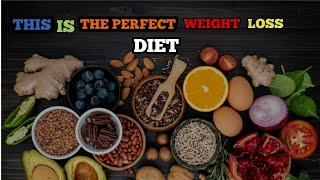 The perfect weight loss diet? Maybe  (common sense dieting)