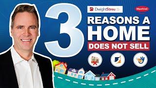 3 Reasons a Home Does Not Sell | Dwight Streu, Edmonton Real Estate Agent, MaxWell Polaris